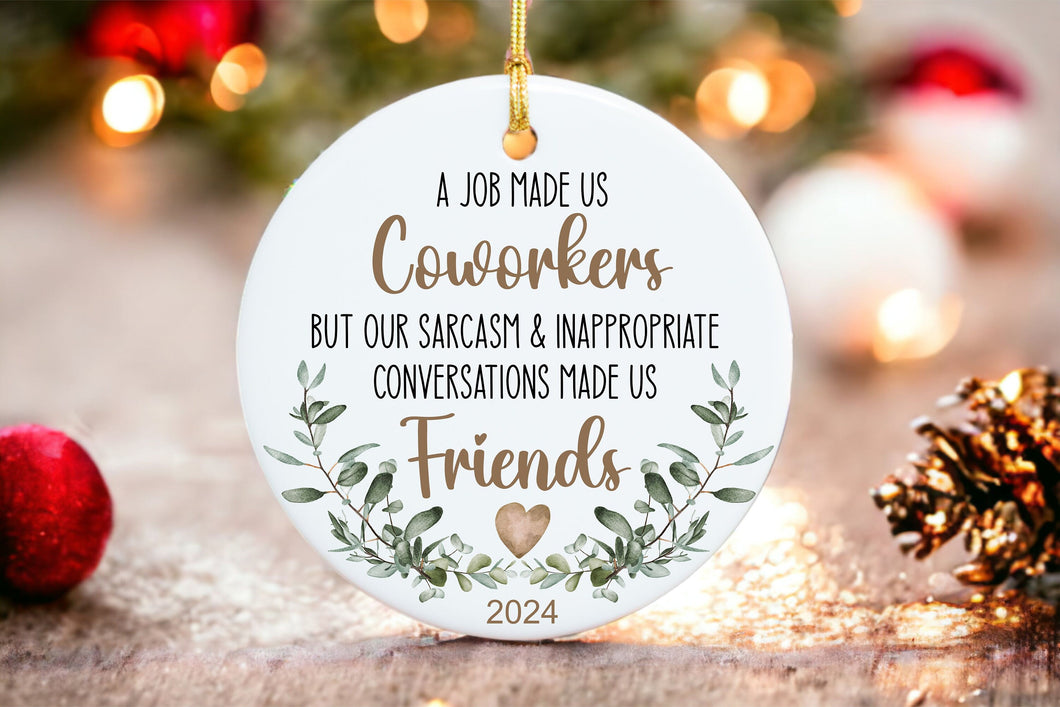 Coworker Christmas Ornament - Funny Best Friend Gift, Work Bestie Present, A Job Made Us Coworkers Ornament 2024